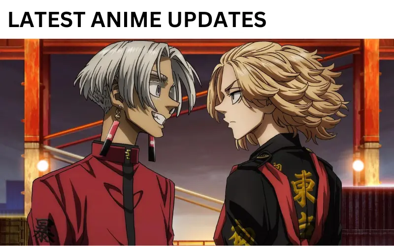 Latest Anime Updates