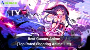 Read more about the article Best Gunner Anime (Top Rated Shooting Anime List)