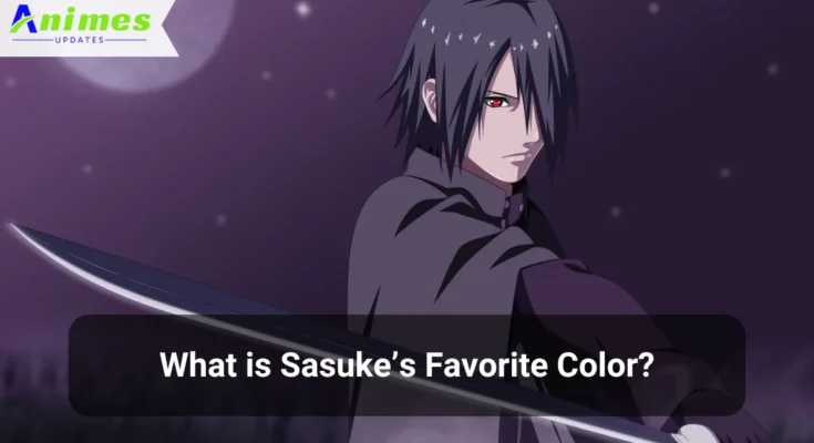 What is Sasuke’s Favorite Color